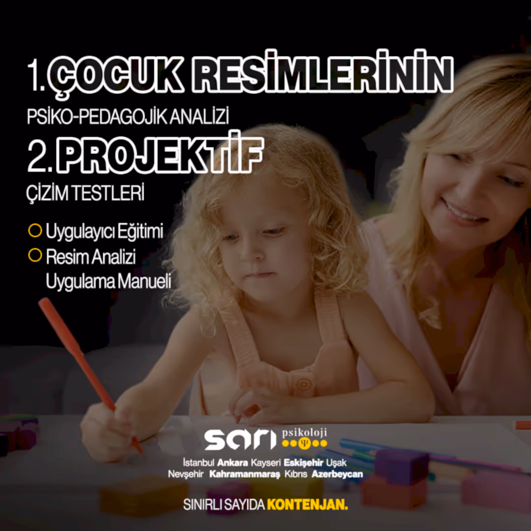 Çocuk Resimlerinin Psiko-Pedagojik Analizi ve Projektif Çizim Testleri Eğitim Programı
