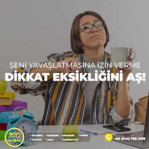 Seni Yavaşlatmasına İzin Verme Dikkat Eksikliğini Aş!