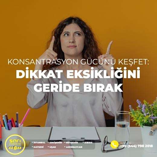 Konsantrasyon Gücünü Keşfet: Dikkat Eksikliğini Geride Bırak